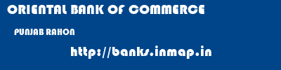 ORIENTAL BANK OF COMMERCE  PUNJAB RAHON    banks information 